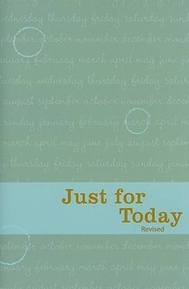 Just For Today Daily Meditations For Recovering Addicts Book Quotes Just For Today - Daily Meditations For Recovering Addicts: Buy Just For Today - Daily Meditations For Recovering Addicts By Inc Narcotics Anonymous World Services, At Low Price In India | Flipkart.com