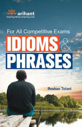 For All Competitive Exams Idioms & Phrases