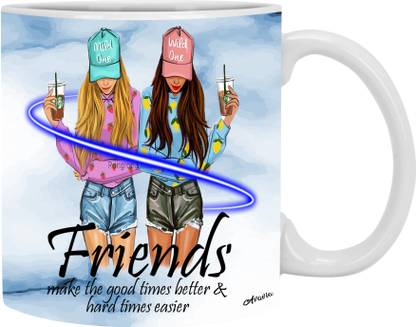 Avavia Friends Forever Quotes Friends Make The Good Times Better Hard Times Better Best Gift For Friends Girl Friend Sister Printed Ceramic Coffee Mug Price In India Buy Avavia Friends Forever