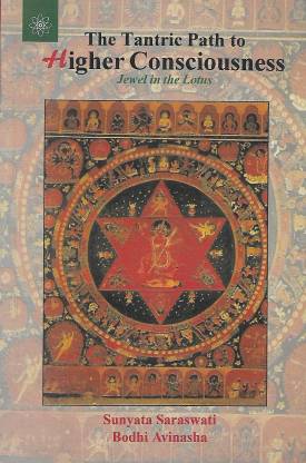 The Tantric Path to Higher Consciousness: Buy The Tantric Path to ...