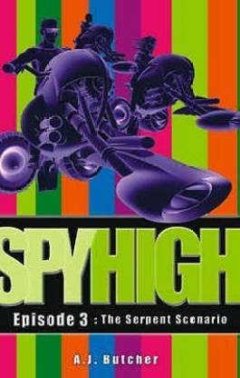 Spy High 1: The Serpent Scenario