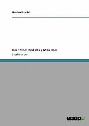 Der Tatbestand des 613a BGB