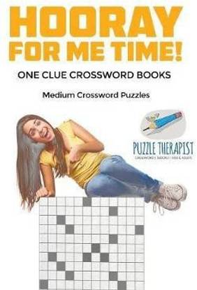 Hooray for Me Time! Medium Crossword Puzzles One Clue ...