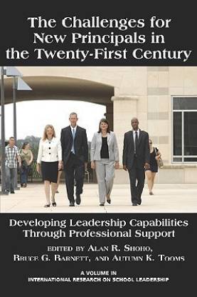 The Challenges for New Principals in the 21st Century