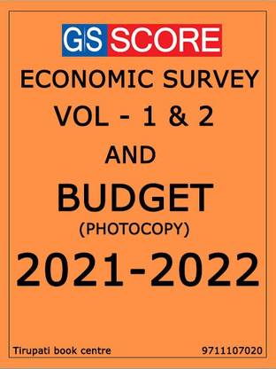 G S Score Economic Survey Vol 1 2 2020 2021 And Budget 2021 2022 Paperback 2021 Buy G S Score Economic Survey Vol 1 2 2020 2021 And Budget 2021 2022 Paperback 2021 By G S Score At Low Price In India Flipkart Com