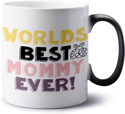 Crazy Corner Worlds Best Mommy Ever Quote Printed Magic ...