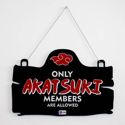 Crazy Corner Naruto Only Akatsuki Members Quote Printed Wall Hanging Board Rectangle Designer Door Hanging Wall Hanging For Living Room Kids Room Bedroom Wall Decor Item Gift Item For Home Decoration Price In India Buy Crazy Corner Naruto