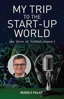 My Trip to the Start-Up World: Buy My Trip to the Start-Up ...