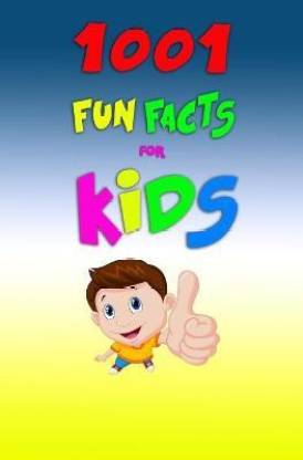 1001 Fun Facts For Kids!