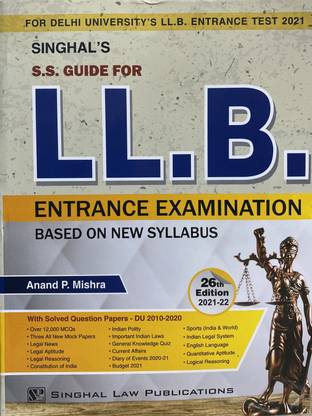 Singhal Ss Guide For Llb Entrance Examinations 2021 22 Buy Singhal Ss Guide For Llb Entrance Examinations 2021 22 By Anand P Mishra At Low Price In India Flipkart Com