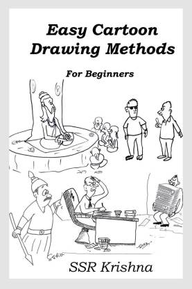 Easy Cartoon Drawing Methods: Buy Easy Cartoon Drawing Methods by Ssr  Krishna at Low Price in India 