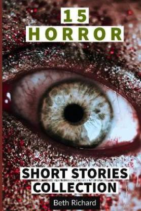 15 Horror Short Stories Collection: Buy 15 Horror Short Stories ...