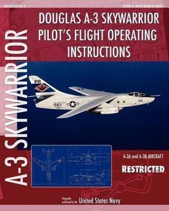 Douglas A-3 Skywarrior Pilot's Flight Operating Instructions