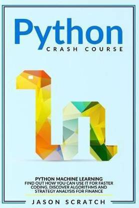 Python Crash Course: Buy Python Crash Course by Scratch Jason at Low ...