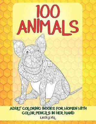 Adult Coloring Books for Women with Color Pencils in her hand - 100 Animals - Easy Level