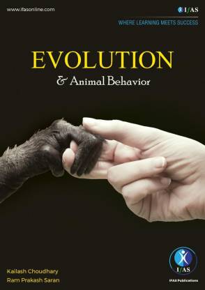 Evolution & Animal Behavior: Best Life Science Textbook for CSIR NET, GATE  & ICMR Exams - India's Best Evolution & Animal Behavior Life Science  Textbook for CSIR NET, GATE & ICMR Exams: