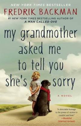 My Grandmother Asked Me To Tell You She S Sorry Buy My Grandmother Asked Me To Tell You She S Sorry Backman Fredrik At Low Price In India Flipkart 