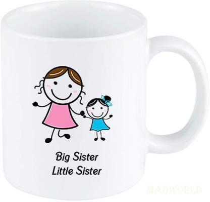 MadWorld Big Sister Little Sister Best Attractive Funny Quotes Printed Ceramic White Coffee Best Gift For Brother Sister Birthday For Family Friends Friendship Day Diwali Gift Ceramic Coffee Mug Price in India - MadWorld Big Sister Little Sister Best Attractive Funny Quotes Printed Ceramic White Coffee Best Gift For Brother Sister Birthday For Family Friends Friendship Day Diwali Gift Ceramic Coffee Mug Price in India -