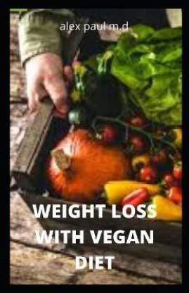 Weight Loss with Vegan Diet
