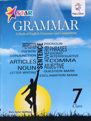 Star Grammar Class -7: Buy Star Grammar Class -7 by Manoj Kumar ...