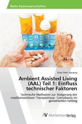 Ambient Assisted Living (AAL) Teil 1