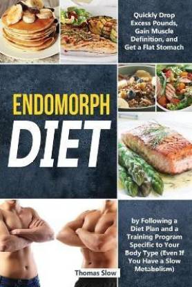 Endomorph Diet: Buy Endomorph Diet by Slow Thomas at Low Price in India ...