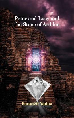 Peter And Lucy And The Stone Of Ardilen
