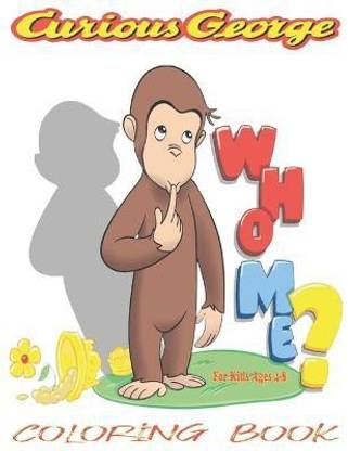 Buy Curious George Coloring Book For kids by J Simpson Sally ...
