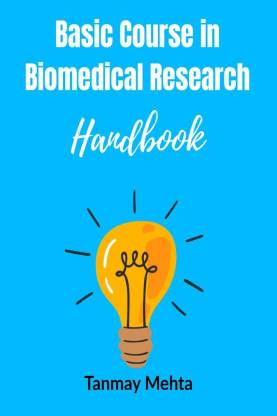 Basic Course in Biomedical Research Handbook