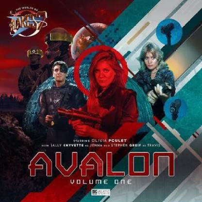 The Worlds of Blake's 7 - Avalon Volume 01