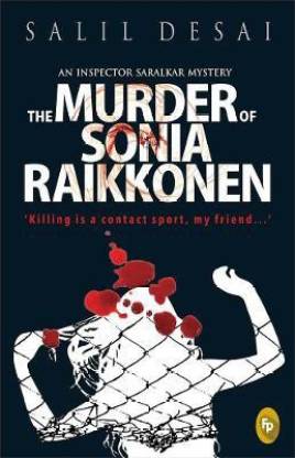 The Murder of Sonia Raikkonen  - Killing is a Contact Sport, My Friend...'