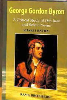Buy George Gordon Byron By Shakti Batra At Low Price In India Flipkart Com
