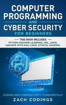 Computer Programming and Cybersecurity for Beginners: Buy Computer ...