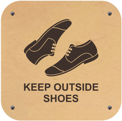 Morpankh KEEP OUTSIDE SHOES sign board 
