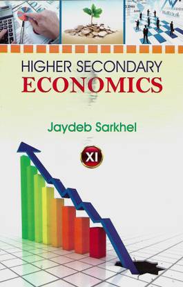 Higher Secondary Economics Class 11 Jaydeb Sarkhel Buy Higher Secondary Economics Class 11 Jaydeb Sarkhel By Jaydeb Sarkhel At Low Price In India Flipkart Com