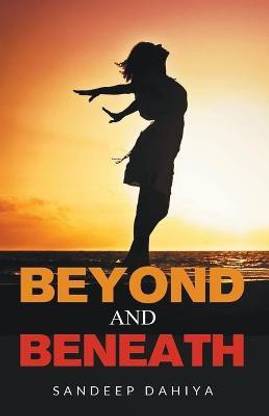 Beyond and Beneath