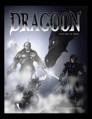 Dragoon: Part 1
