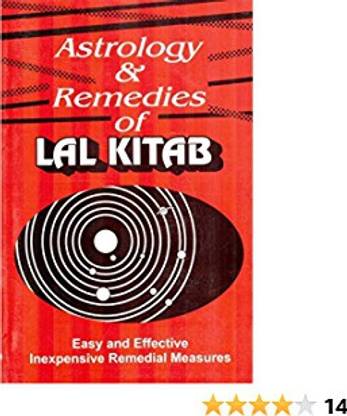 Astrology And Remedies Of Lal Kitab: Easy And Effective Inexpensive  Remedial Measures