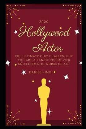 Buy 2000 Hollywood Actor Trivia Questions By Kimo Daniel At Low Price In India