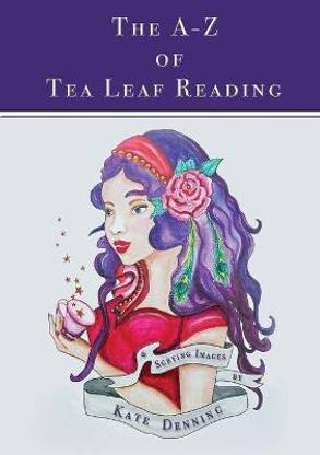 Buy The Az Of Tea Leaf Reading By Denning Kate At Low Price In India Flipkart Com