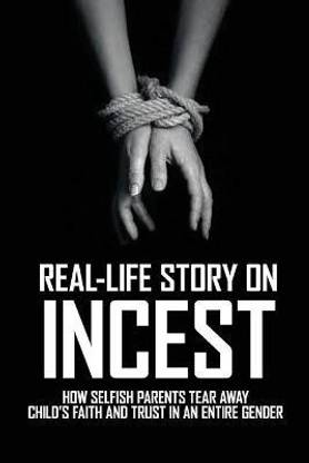 Real-Life Story On Incest: Buy Real-Life Story On Incest by Detillion