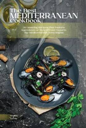 The Best Mediterranean Cookbook: Buy The Best ...