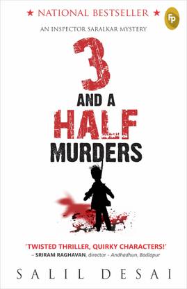 3 And A Half Murders  - An Inspector Saralkar Mystery