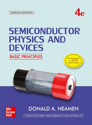 Semiconductor Physics And Devices Basic Principles 4th Edition Buy Semiconductor Physics And Devices Basic Principles 4th Edition By Neamen Donald At Low Price In India Flipkart Com