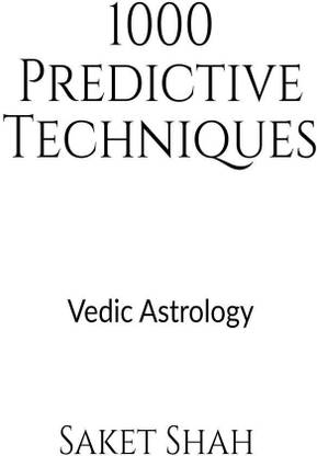Buy 1000 Predictive Techniques by Saket Shah at Low Price in ...