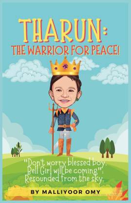 THARUN: THE WARRIOR FOR PEACE  - "Don't worry blessed by, Bell girl will be coming"