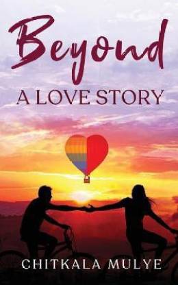 Beyond a Love Story