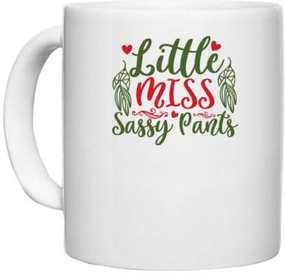 UDNAG White Ceramic Coffee / Tea 'Christmas | Little miss sassy pants' Perfect for Gifting [330ml] Ceramic Coffee Mug
