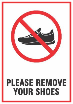 NS INVENTIVENESS - Remove Your Shoes Here Sign PVC Sticker - (Portrait ...