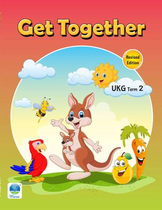 Get Together With Tamil UKG Term 2: Buy Get Together With Tamil UKG Term 2 by Maureen Lobow, Antoinette at Low Price in India Get Together With Tamil UKG Term 2: Buy Get Together With Tamil UKG Term 2 by Maureen Lobow, Antoinette at Low Price in India